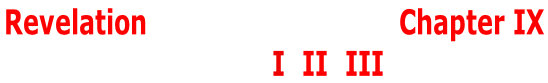 Revelation (syn: Confession) Chapter IX  Volume I, II, III