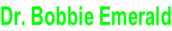 Dr. Bobbie Emerald